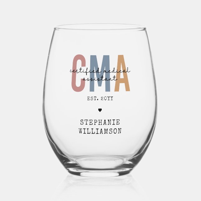 Custom CMA Certified Medical Assistant Stemless Wine Glass (Front)