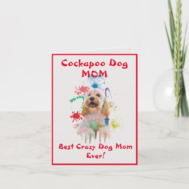 Custom Cockapoo Mom Dog Best Crazy Dog Digital Card (Front)