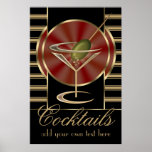 Custom Cocktail Large Poster<br><div class="desc">Add your own custom text! Glamorous and fun vintage cocktail lounge colors in smart black, red and gold create a stunning poster design; the cute martini glass even comes complete with an olive! A very unique and stylish gift idea that would be great for those that love cocktail parties, work...</div>