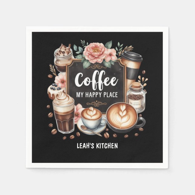 ☕Custom Coffeecore Kitchen Cafe Coffee Happy Place Napkins (Front)