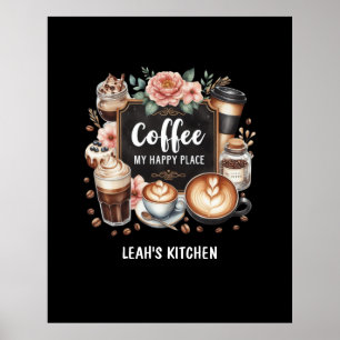 ☕Custom Coffeecore Kitchen Cafe Coffee Happy Place Poster