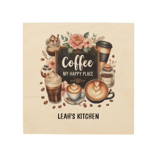 Custom Coffeecore Kitchen Cafe Coffee Happy Place Wood Wall Art