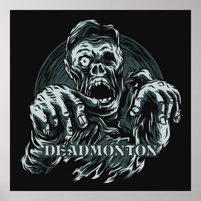 Custom color DEADMONTON Zombie poster (Front)