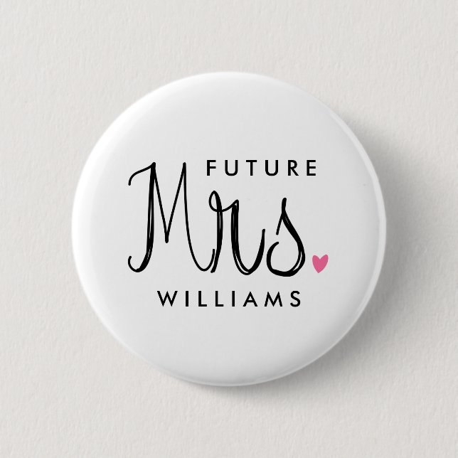 Custom Color Fun Script Future Mrs. Bride Button (Front)