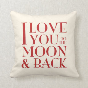 Custom Color 'Love you to the moon and back' Throw Pillow