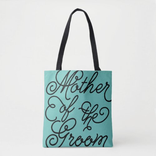 Custom Color Mother of the Groom Tote Bag