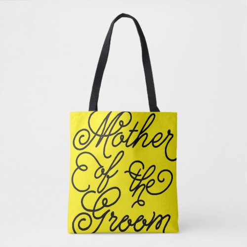 Custom Color Mother of the Groom Tote Bag