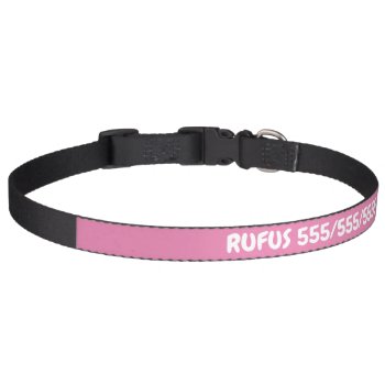Custom Color Name And Phone Number Pet Collar by Everything_Grandma at Zazzle