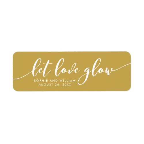 Custom Color Relax Script Let Love Glow Wedding Label