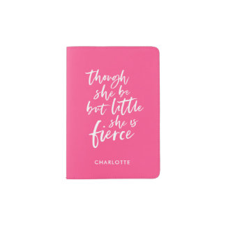 Custom Color Script Little But Fierce Shakespeare Passport Holder