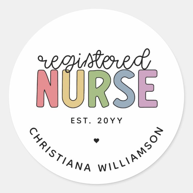 Custom Colorful Registered Nurse RN Graduation Classic Round Sticker (Front)