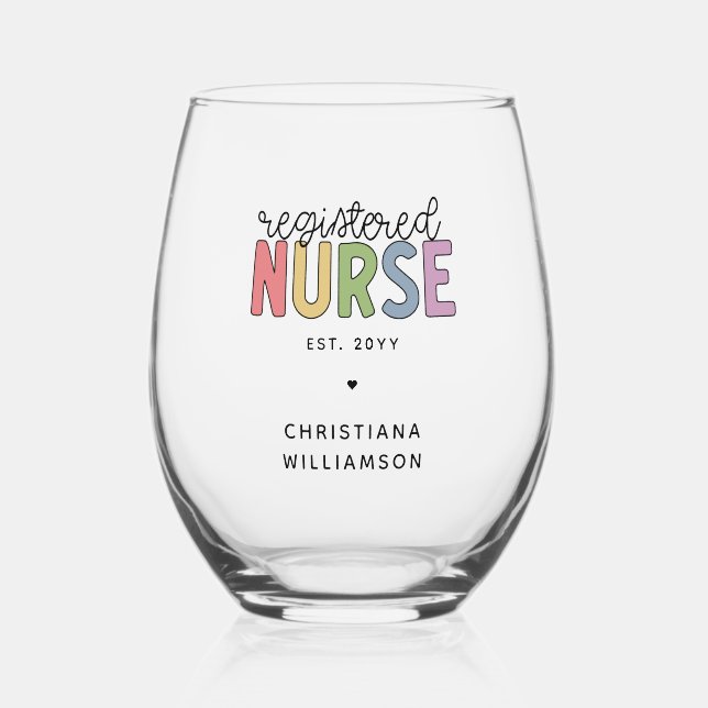 Custom Colorful Registered Nurse RN Graduation Stemless Wine Glass (Front)