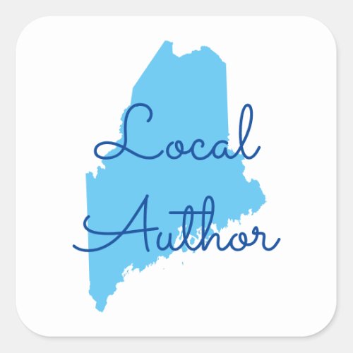 Custom Colors Maine Local Author Square Sticker