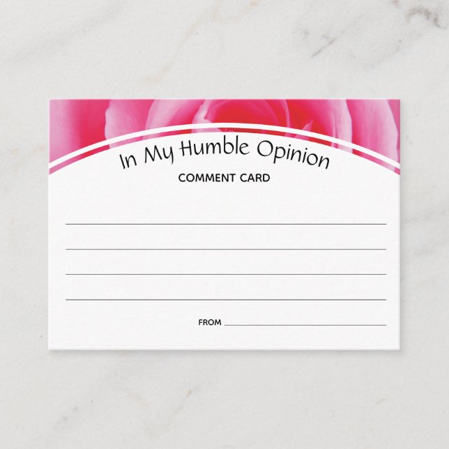 Custom Comment Feedback IN MY HUMBLE OPINION Rose Advice Card (Front)