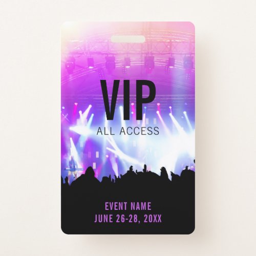 Custom Concert VIP All Access Pass Badge