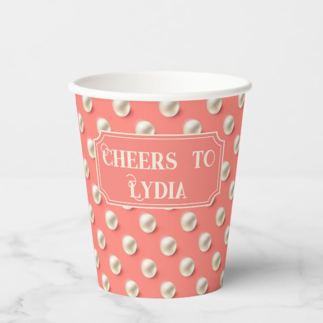 Custom Coral Pearl Paper Cups – “Cheers to Lydia (Front)