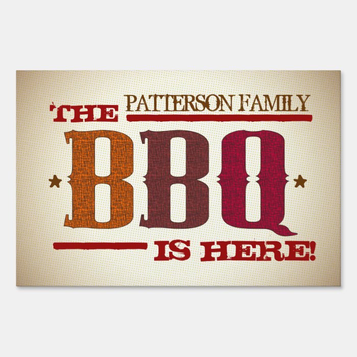 Custom Country BBQ Party is Here Yard Sign