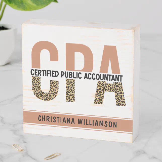 Custom CPA Certified Public Accountant Leopard Wooden Box Sign | Zazzle