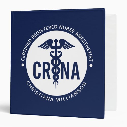 Custom CRNA Certified Registered Nurse Anesthetist 3 Ring Binder