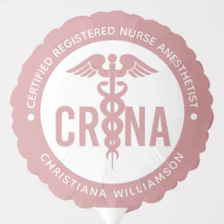 Custom CRNA Certified Registered Nurse Anesthetist Balloon