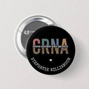 Custom CRNA Certified Registered Nurse Anesthetist Button