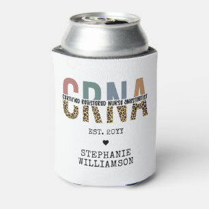 Custom CRNA Certified Registered Nurse Anesthetist Can Cooler