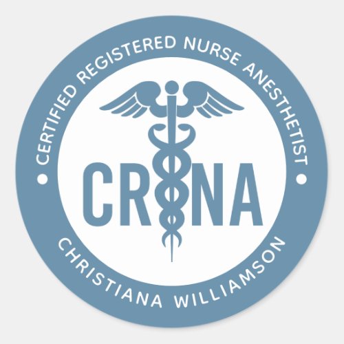 Custom CRNA Certified Registered Nurse Anesthetist Classic Round Sticker