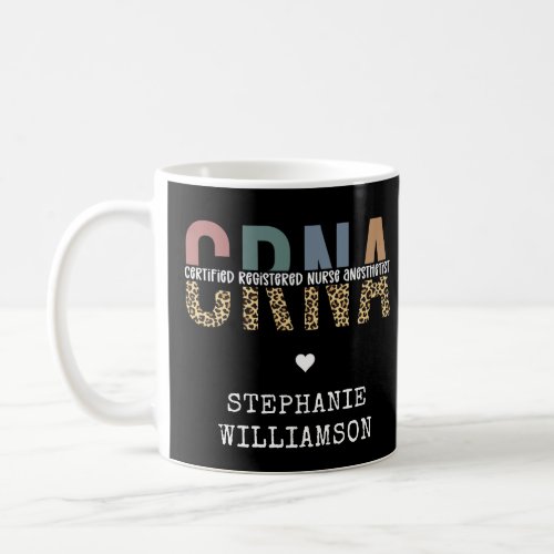 Custom CRNA Certified Registered Nurse Anesthetist Coffee Mug