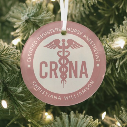Custom CRNA Certified Registered Nurse Anesthetist Glass Ornament