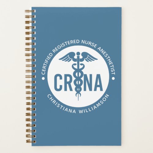 Custom CRNA Certified Registered Nurse Anesthetist Notebook