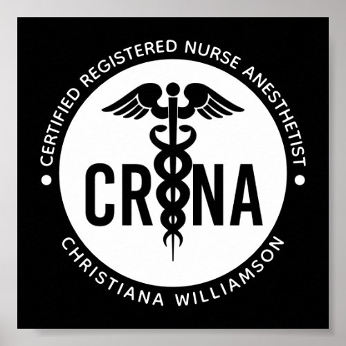 Custom CRNA Certified Registered Nurse Anesthetist Poster