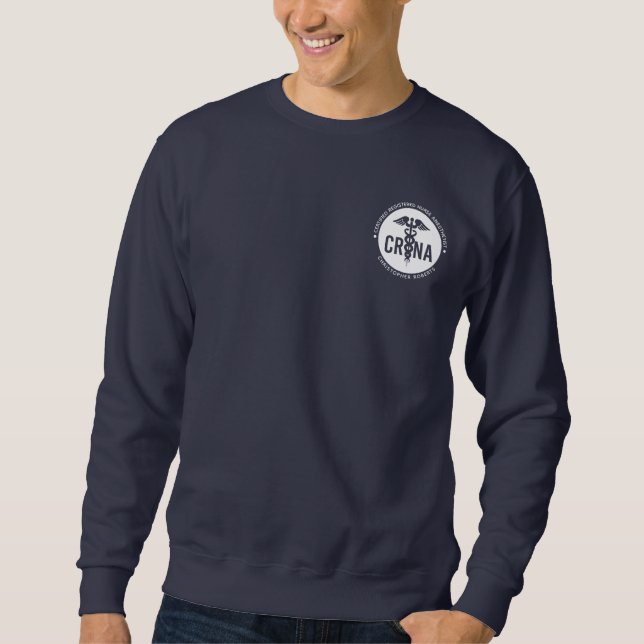 Custom CRNA Certified Registered Nurse Anesthetist Sweatshirt (Front)