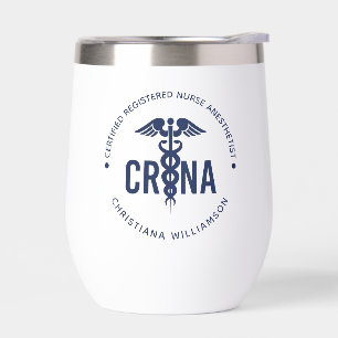 Custom CRNA Certified Registered Nurse Anesthetist Thermal Wine Tumbler