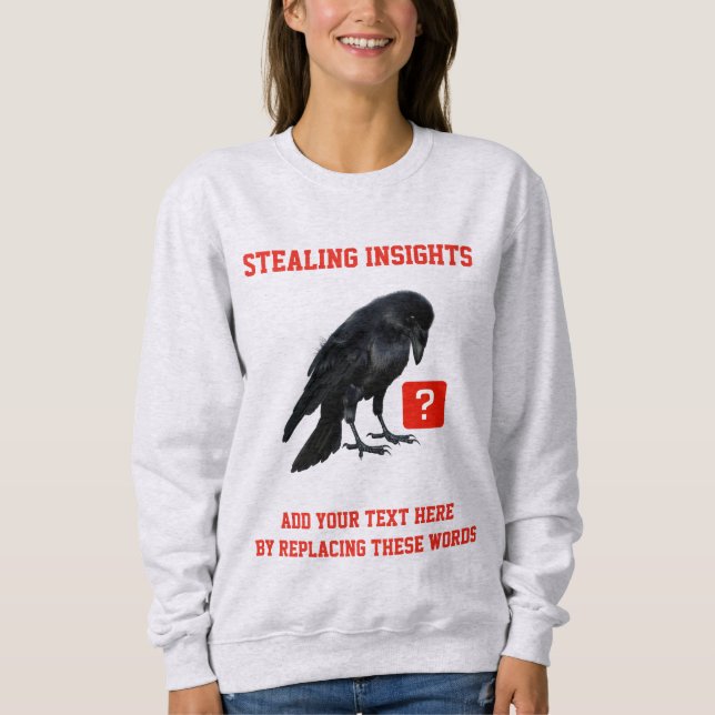 Custom Crow Business Intelligence Analyst Sweatshirt (Front)
