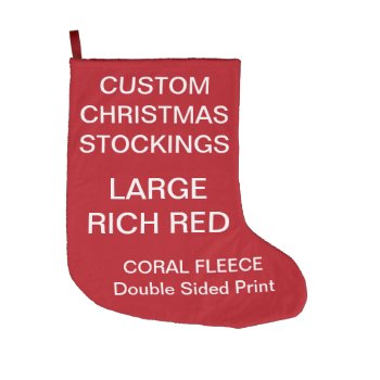 Custom Customizable Large Red Christmas Stocking by CustomBlankTemplates at Zazzle
