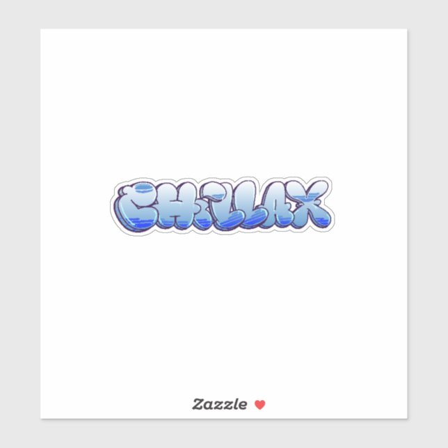 Custom-Cut "Chillax" Graffiti Vinyl Sticker (Sheet)