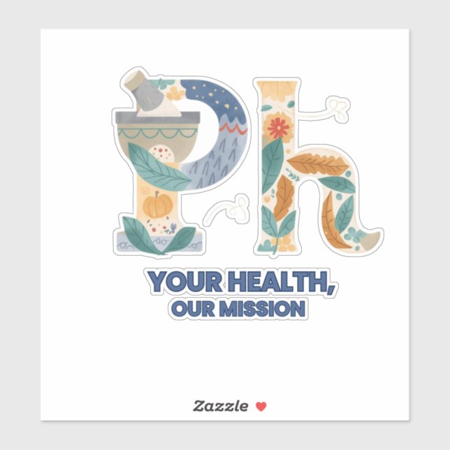 Custom-Cut Vinyl Sticker: "Your Health,Our Mission Sticker (Sheet)