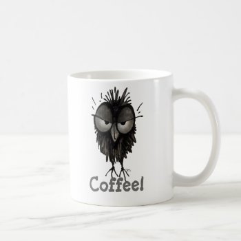 Custom Cute And Funny Grumpy Owl Saying Coffee! Coffee Mug by StrangeStore at Zazzle