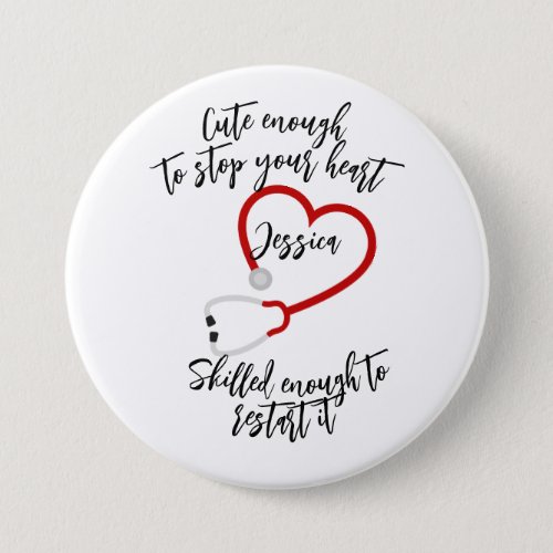 Custom Cute And Skilled Healthcare Worker Button
