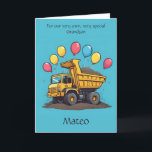 Custom Cute Dump Truck Grandson Birthday Poem Card<br><div class="desc">Make your grandson’s big day even brighter with this personalized birthday poem card—featuring a cheerful dump truck with colorful balloons and his very own name right on the front! Use the Design Tool to customize every detail: the child’s name, the birthday age, and even the poem inside. This joyful design...</div>