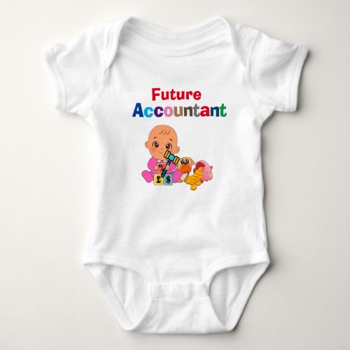Custom Cute Funny Baby Future Accountant Baby Bodysuit