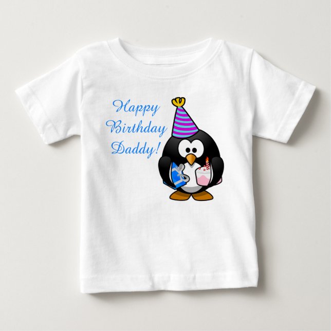 Custom cute Happy Birthday Daddy baby Penguin Baby T-Shirt (Front)