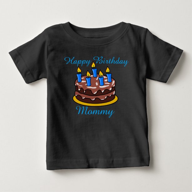 Happy Birthday Mom TShirts Happy Birthday Mom TShirt Designs Zazzle