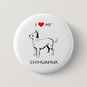 Custom Cute I Love My Chihuahua Pinback Button