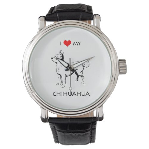 Custom Cute I Love My Chihuahua Watch