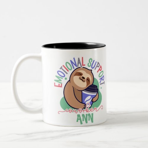 Custom Cute Sloth Emotional Support Coworker Two_Tone Coffee Mug