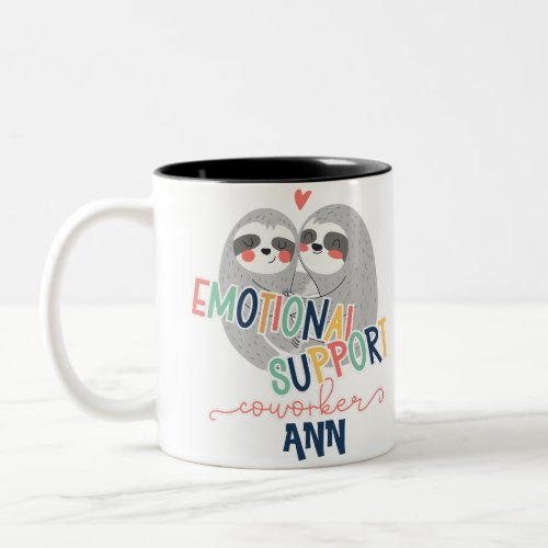 Custom Cute Sloth Emotional Support Coworker Two_Tone Coffee Mug