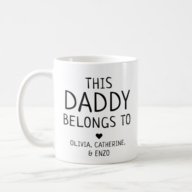 This Daddy Belongs To Coffee Mug Personalised Fathers Day Cute Coffee Mug 1323 