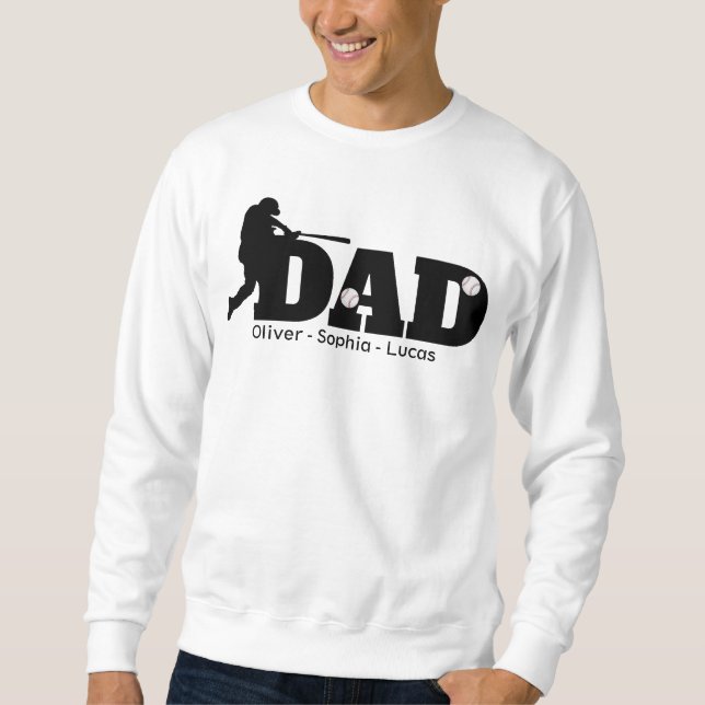 Custom Dad Baseball  Sweatshirt (Front)