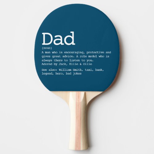 Custom Dad Definition Fathers Day Blue Ping Pong Paddle